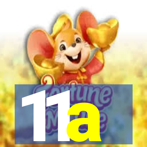 11a