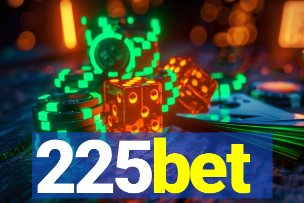 225bet