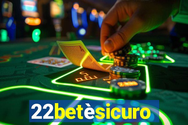 22betèsicuro