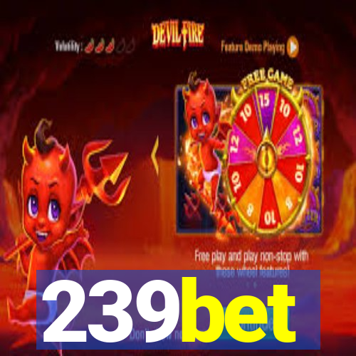 239bet