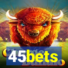 45bets