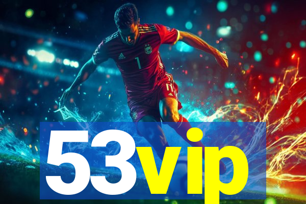 53vip