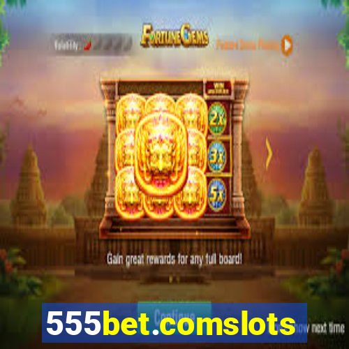 555bet.comslots