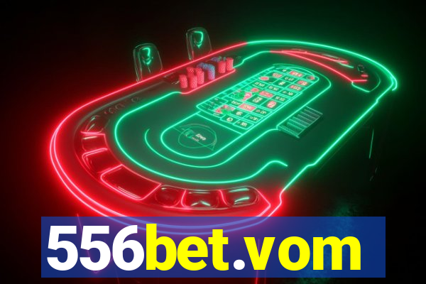 556bet.vom