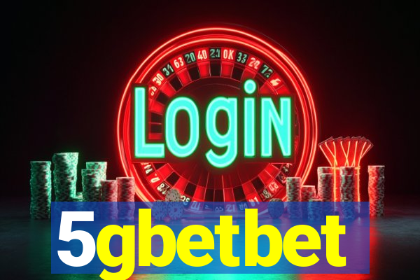 5gbetbet