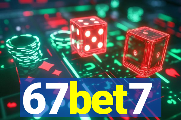 67bet7