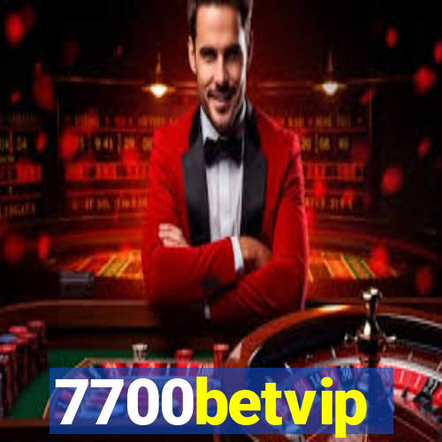 7700betvip