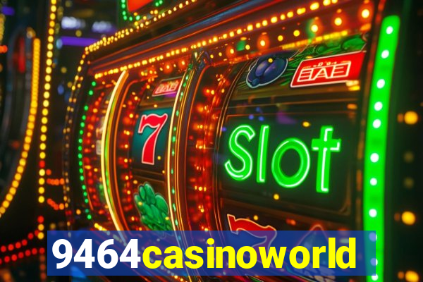 9464casinoworld