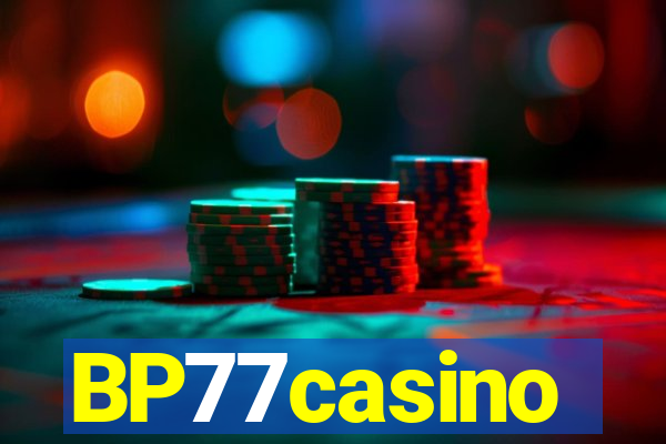 BP77casino