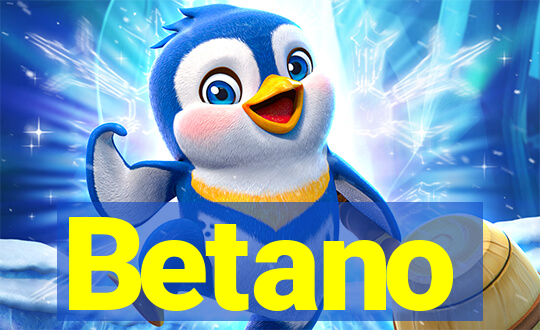 Betano