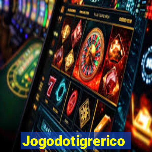 Jogodotigrerico