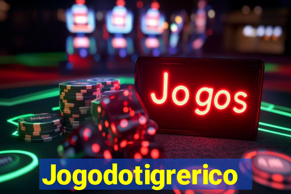 Jogodotigrerico