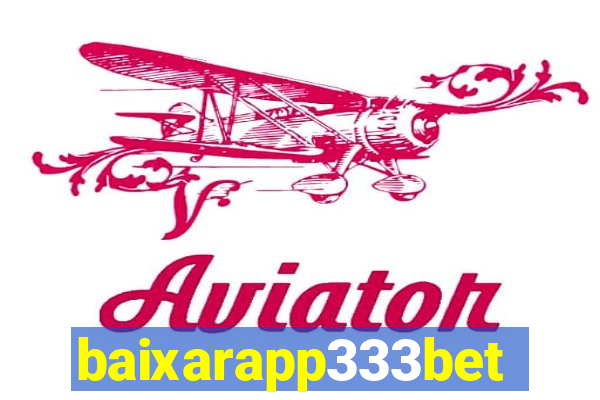 baixarapp333bet