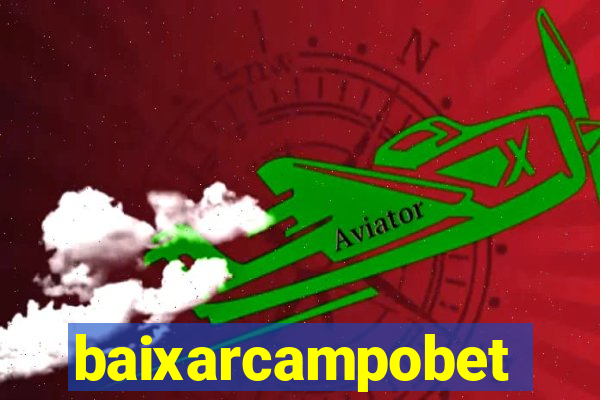 baixarcampobet