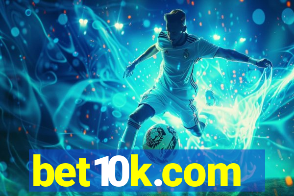 bet10k.com