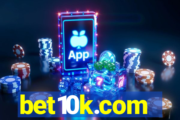 bet10k.com