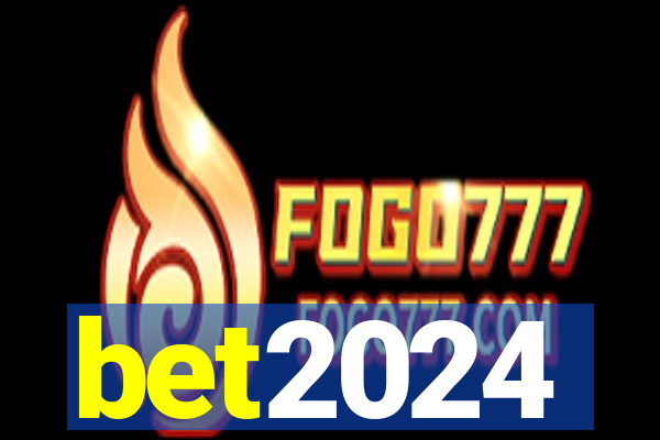 bet2024