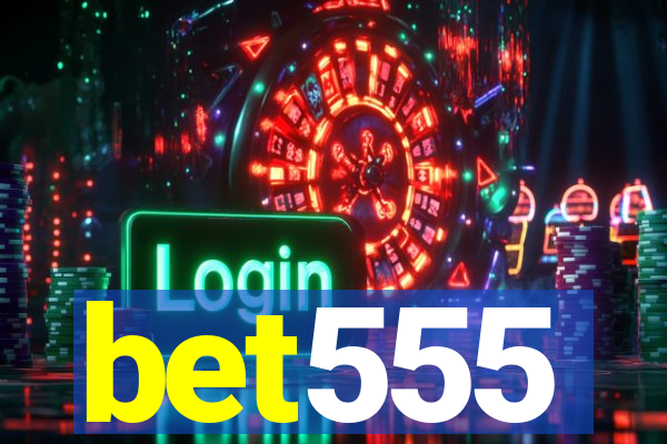 bet555