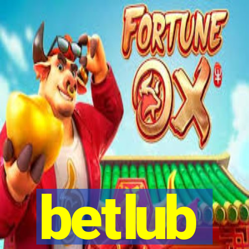 betlub