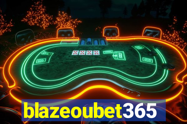 blazeoubet365