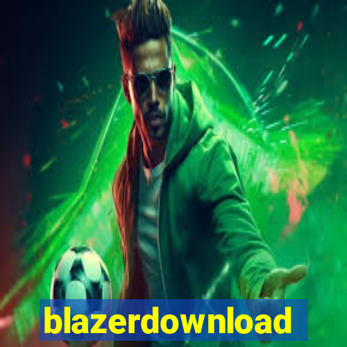 blazerdownload