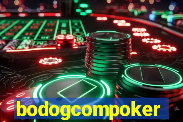 bodogcompoker