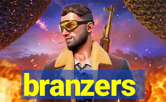 branzers