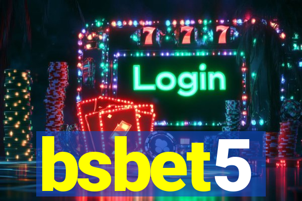 bsbet5