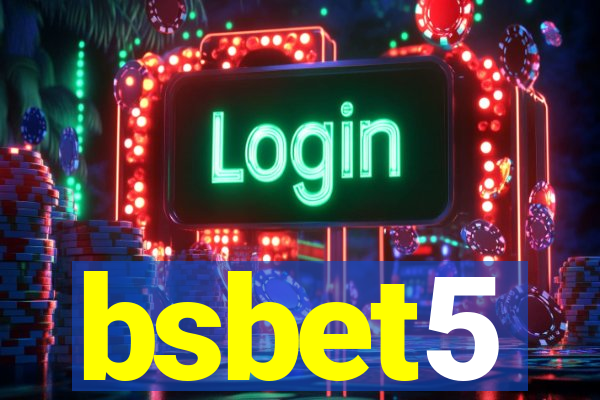 bsbet5