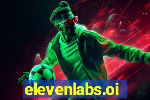 elevenlabs.oi