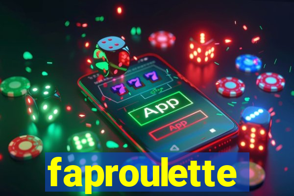 faproulette