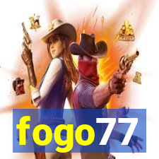 fogo77