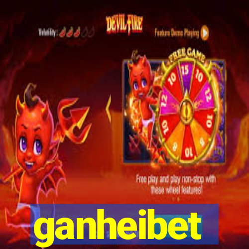 ganheibet