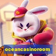 oceancasinoroom