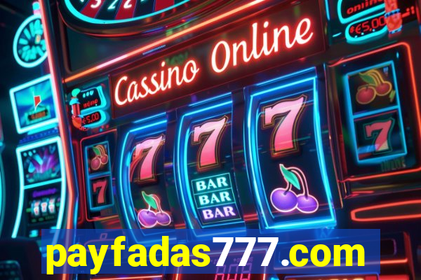 payfadas777.com