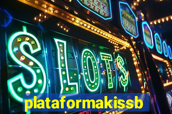 plataformakissbet.com