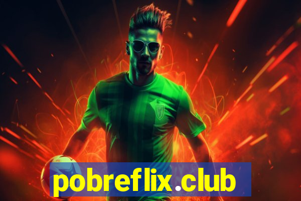 pobreflix.club