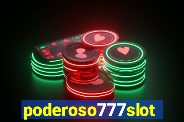 poderoso777slot