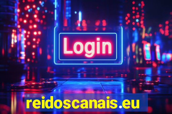 reidoscanais.eu