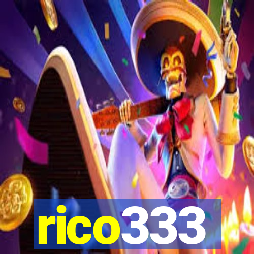 rico333