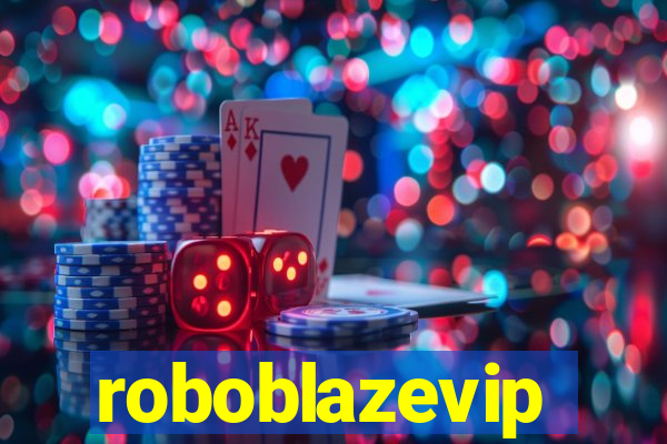 roboblazevip