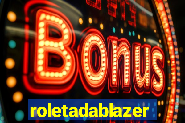 roletadablazer