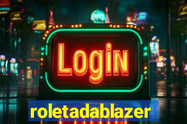 roletadablazer