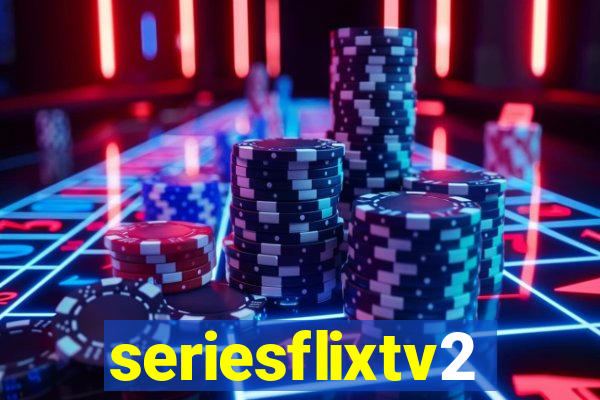 seriesflixtv2