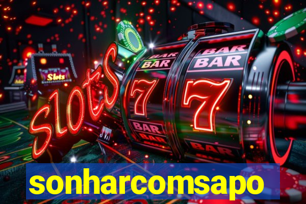 sonharcomsapo