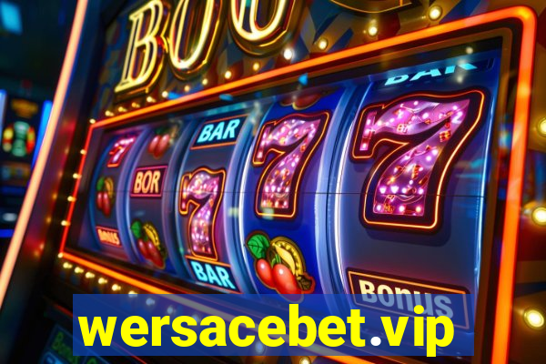 wersacebet.vip