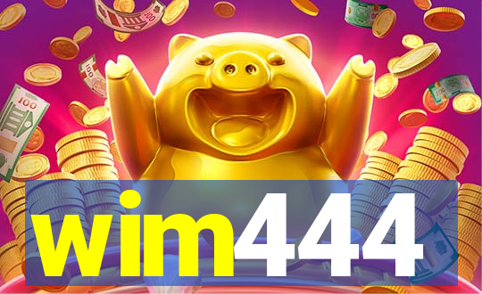 wim444